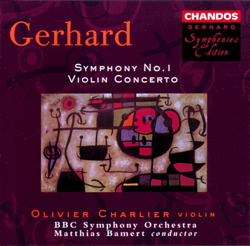 Gerhard: Symphony No 1, Violin Concerto / Bamert, Charlier