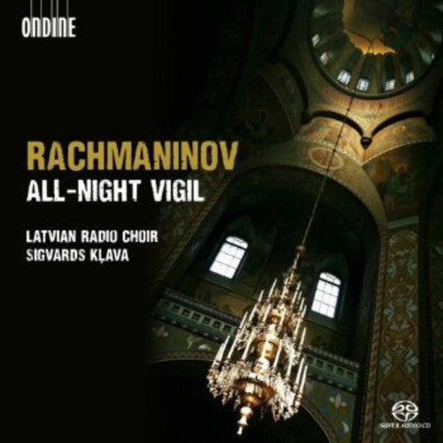 Rachmaninoff: All-Night Vigil / Kļava, Latvian Radio Choir