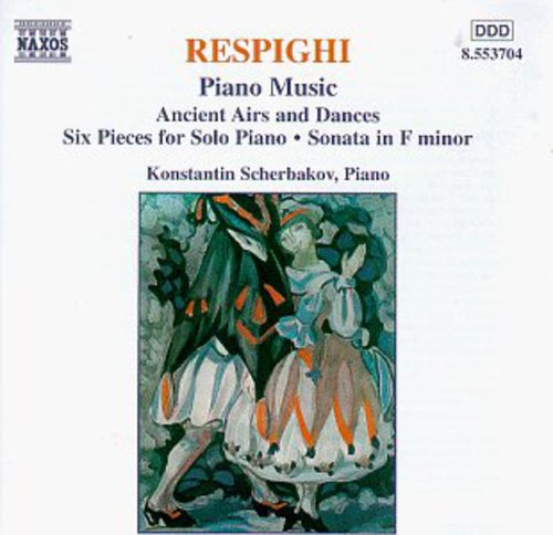 Respighi: Piano Music / Konstantin Scherbakov