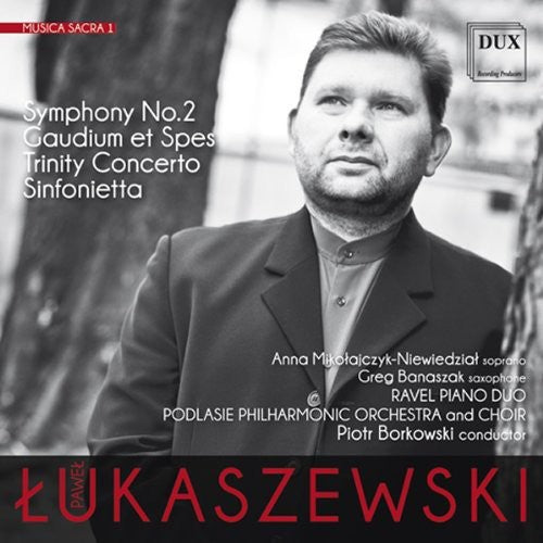 Lukaszewski: Symphony No. 2 - Gaudium et Spes - Trinity Conc