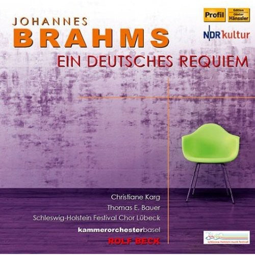 Brahms: Ein deutsches Requiem