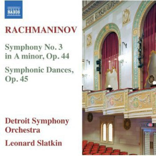 Rachmaninov: Symphony No 3, Symphonic Dances / Slatkin, Detroit