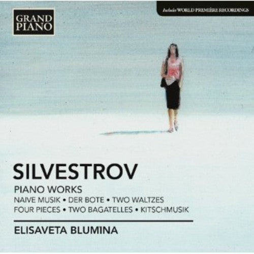 Silvestrov: Piano Works / Elisaveta Blumina