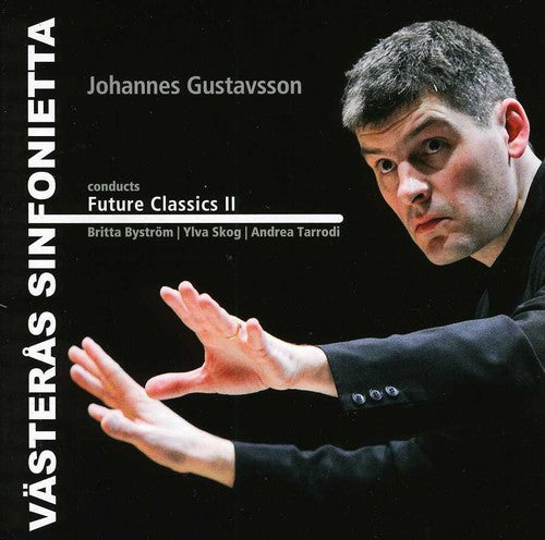 Johannes Gustavsson conducts Future Classics II