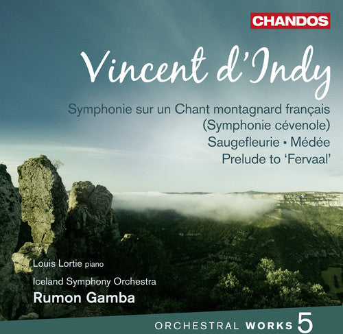 d'Indy: Symphony on a French Mountain Air… / Gamba