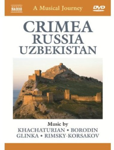 A Musical Journey - Crimea / Russia / Uzbekistan