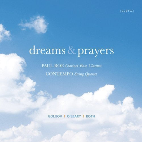 Dreams & Prayers / Paul Roe, Con Tempo Quartet