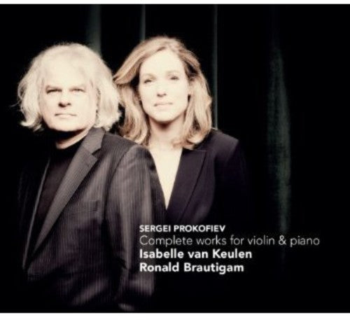 Prokofiev: Complete Works For Violin & Piano / Van Keulen, Brautigam