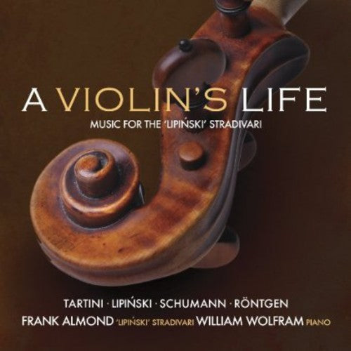 A Violin's Life / Frank Almond, William Wolfram