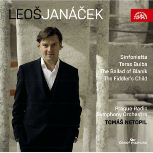 Leos Janácek: Sinfonietta; Taras Bulba; The Ballad of Blaník