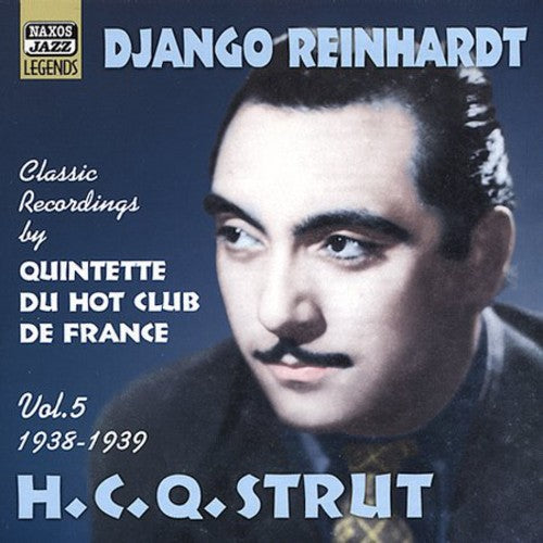 Reinhardt, Django: H. C. Q. Strut (1938-1939)