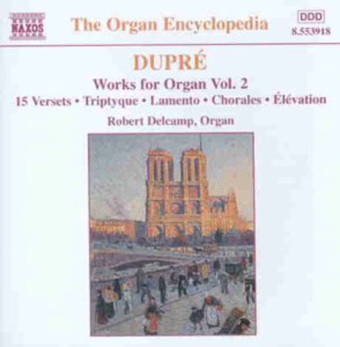 Dupré: Works For Organ Vol 2 / Robert Delcamp