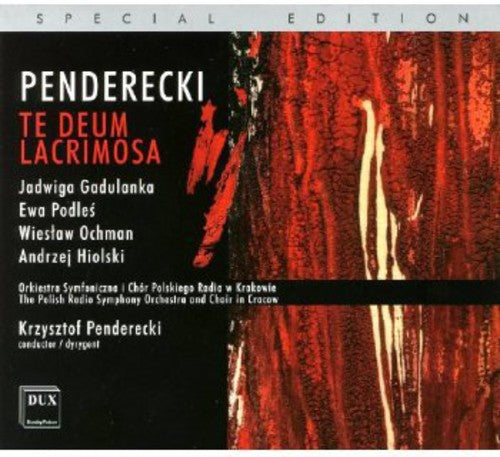 Penderecki: Te Deum - Lacrimosa