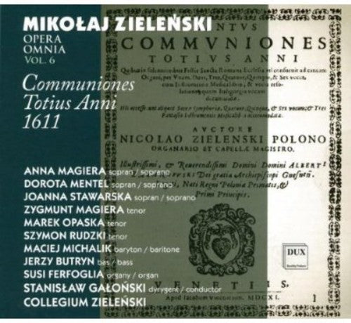 Zielenski: Opera Omnia, Vol. 6 - Communiones totius anni