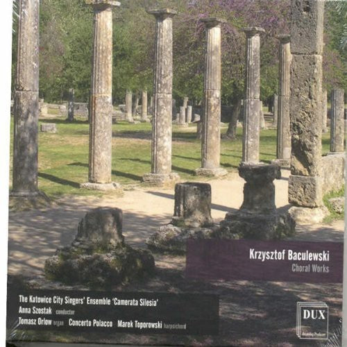 Baculewski: Choral Works