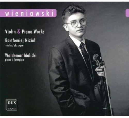 Wieniawski: Violin and Piano Works