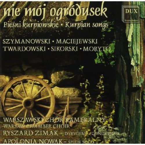 Piesni kurpiowskie (Kurpian Songs)