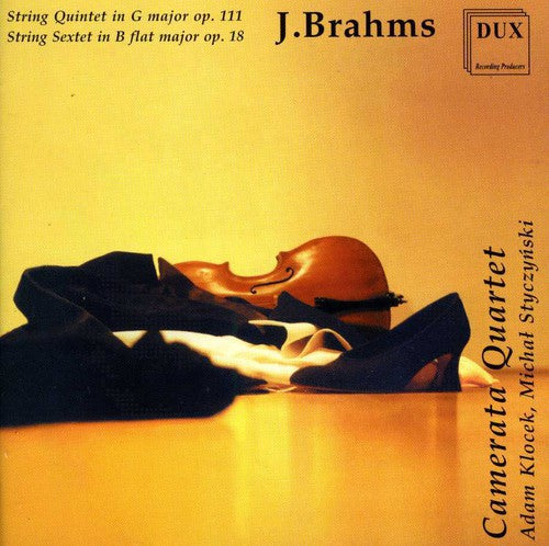 Brahms: String Quintet No. 2 - String Sextet No. 1