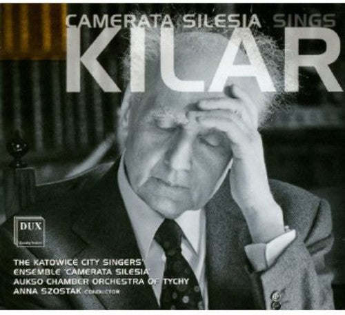 Camerata Silesia Sings Kilar