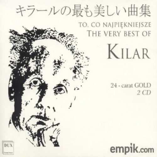 The Very Best Of Kilar