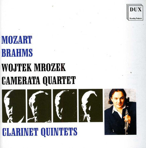 Mozart: Clarinet Quintet in A Major - Brahms: Clarinet Quint