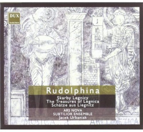 RUDOLPHINA: TREASURES OF LEGNI