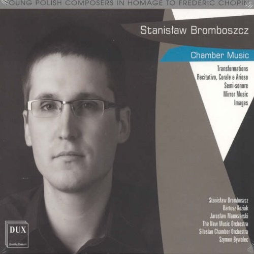 Bromboszcz: Chamber Music