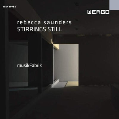 Saunders, R.: Stirrings Still / Vermilion / Duo / Blue and G