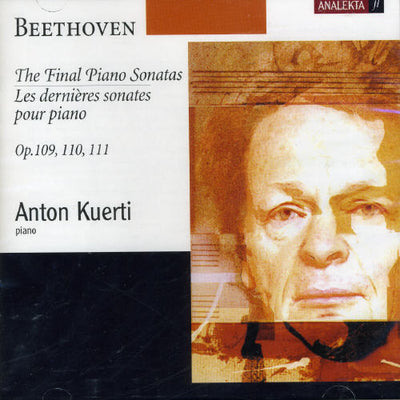 Beethoven: Final Piano Sonatas / Anton Kuerti