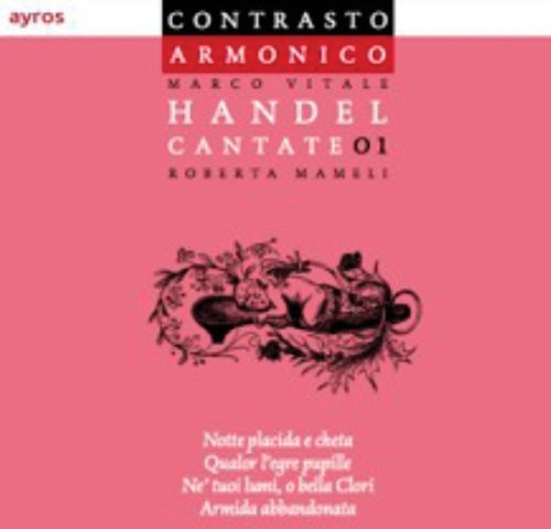 Handel: Cantate Vol 1 / Vitale, Contrasto Armonico