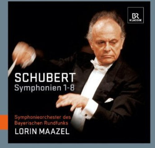 Schubert: The Symphonies / Maazel, Bavarian Radio