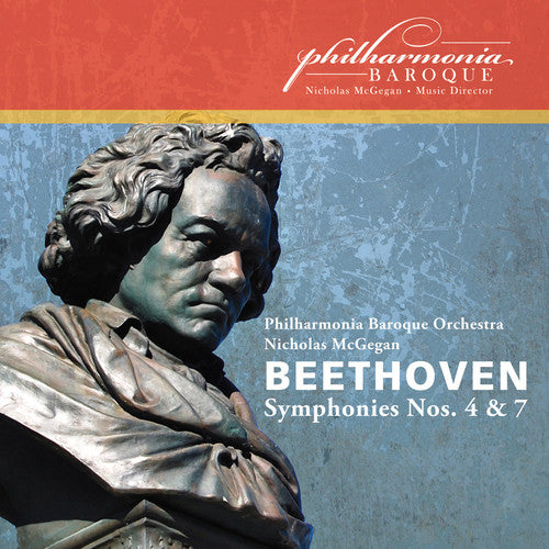 Beethoven: Symphonies Nos. 4 & 7 / Mcgegan,  Philharmonia Baroque