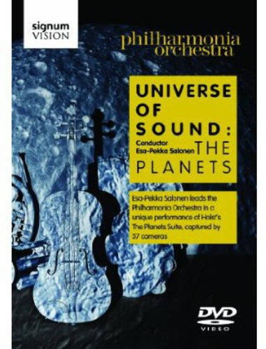 Universe Of Sound - Holst: The Planets / Salonen, Philharmonia Orchestra