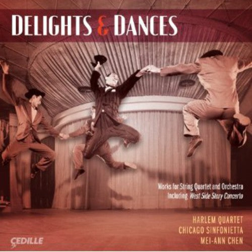 Delights & Dances - Works for Strings & Orchestra