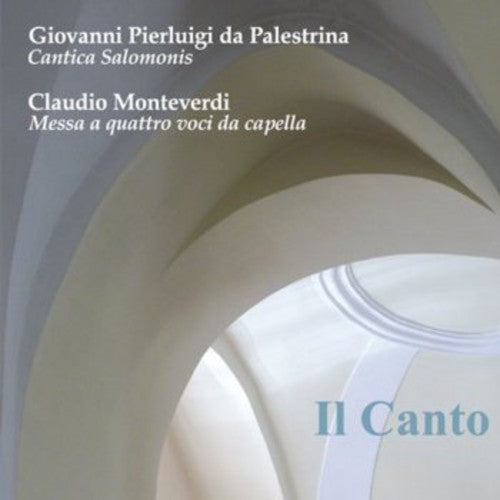 Palestrina: Cantica Salomonis (Canticum Canticorum) - Montev