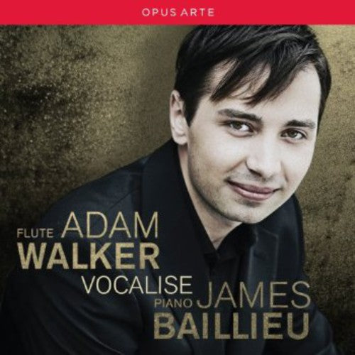 Vocalise / Adam Walker, James Baillieu