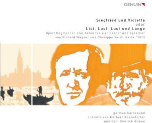 Siegfried und Violetta oder List, Last, Lust und Lunge