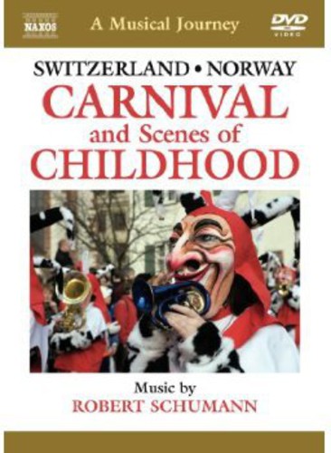 A Musical Journey - Schumann: Carnaval / Scenes of Childhood
