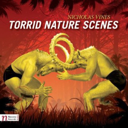 Vines: Torrid Nature Scenes