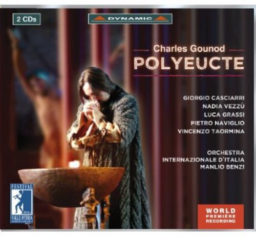 Gounod: Polyeucte / Benzi, Casciarri, Vezzu, Grassi, Zhelev