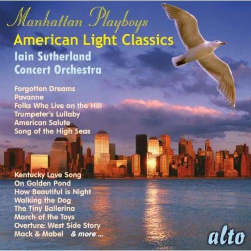MANHATTAN PLAYBOYS - AMERICAN LIGHT CLASSICS