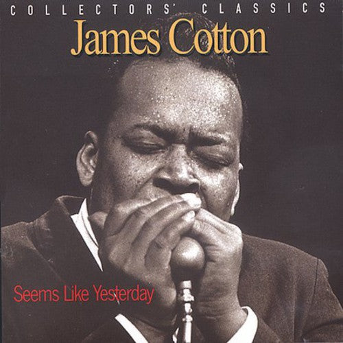SEEMS LIKE YESTERDAY - COLLECTORS CLASSICS