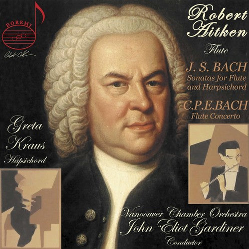 J.S. Bach: Flute Sonatas - C.P.E. Bach: Flute Concerto