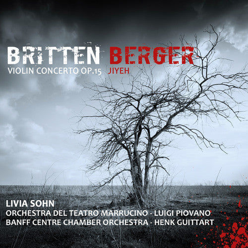 Britten - Berger: Violin Concerto