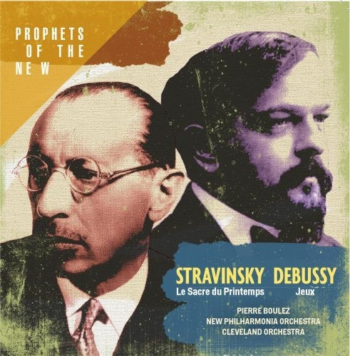 Stravinsky: Le sacre du printemps; Debussy: Jeux / Pierre Boulez