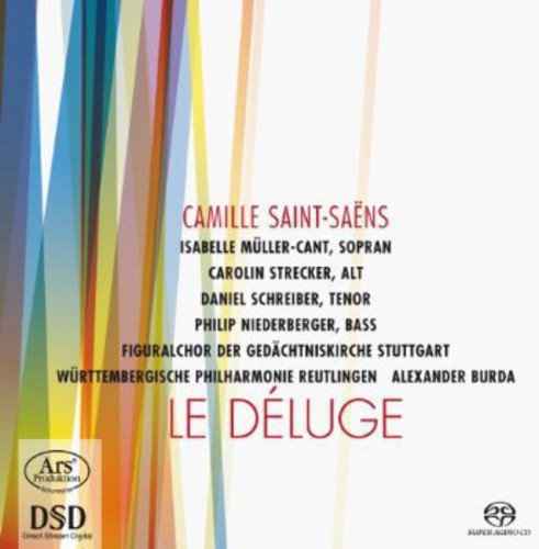 Saint-Saens: Le Deluge / Wurtte, Figuralchor Der Gedachtniskirche Stuttgart