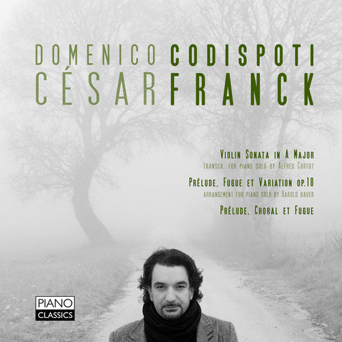 Franck: Violin Sonata; Prelude, Fugue Et Variation; Prelude, Choral Et Fugue