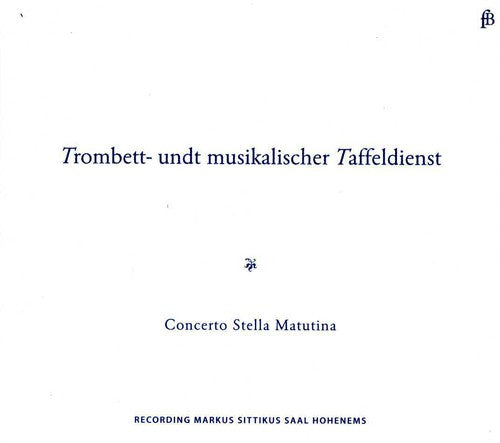 Trombett- Undt Musikalischer Taffeldienst