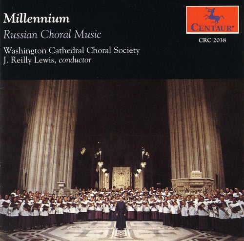 Millenium - Russian Choral Music / J Reilly Lewis