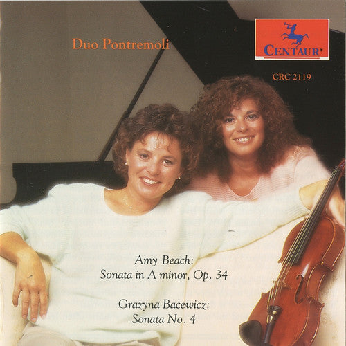 Beach, Bacewicz: Violin Sonatas / Duo Pontremoli